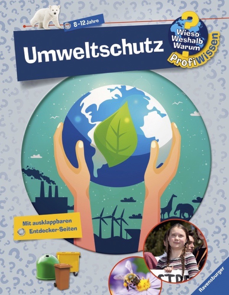 Umweltschutz erklärt: Die beliebte Reihe "Wieso Weshalb Warum" aus dem Ravensburger Verlag findet kindgerechte Antworten auf viele Fragen rund um das wichtige Thema.